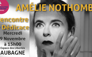RENCONTRE LITTERAIRE : Amélie Nothomb