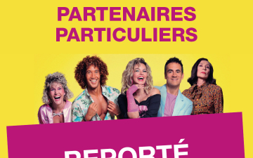 Report de la représentation du 25 octobre de "PARTENAIRES PARTICULIERS"
